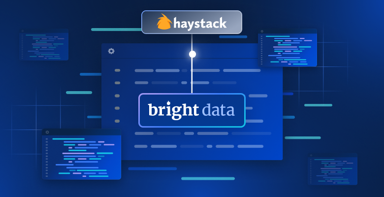 Haystack with Bright Data