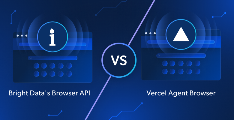 Bright Data's Browser API vs Vercel Agent Browser blog image