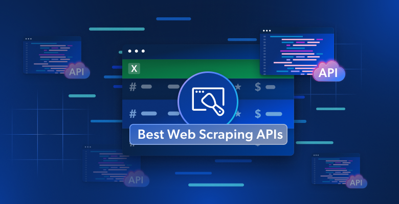 Best Web Scraping APIs