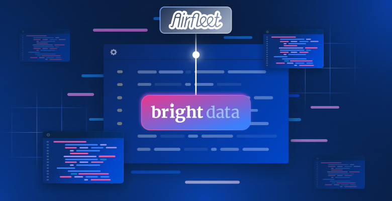 How Airfleet Scaled AI Visibility Monitoring With Bright Data