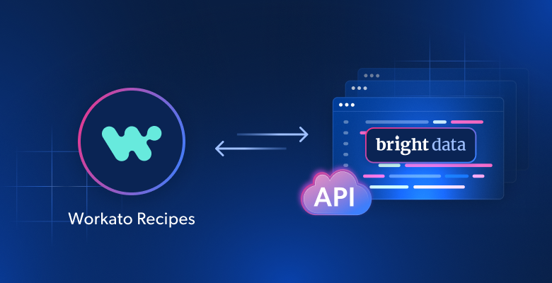 Fresh Web Data to Workato Recipes with Bright Data APIs